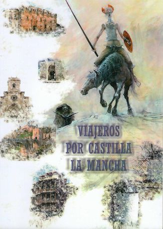 Viajeros por Castilla La Mancha (2017)