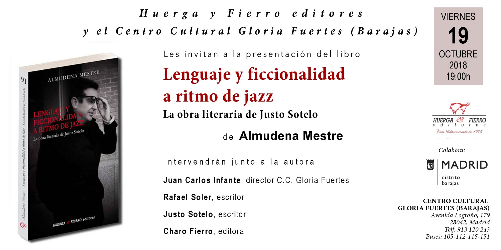 PRESENTACIÓN DEL LIBRO “LENGUAJE Y FICCIONALIDAD A RITMO DE JAZZ. LA OBRA LITERARIA DE JUSTO SOTELO”