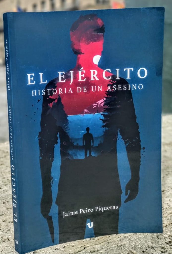 El Ejército. Historia de un asesino (Uno Editorial 2019)