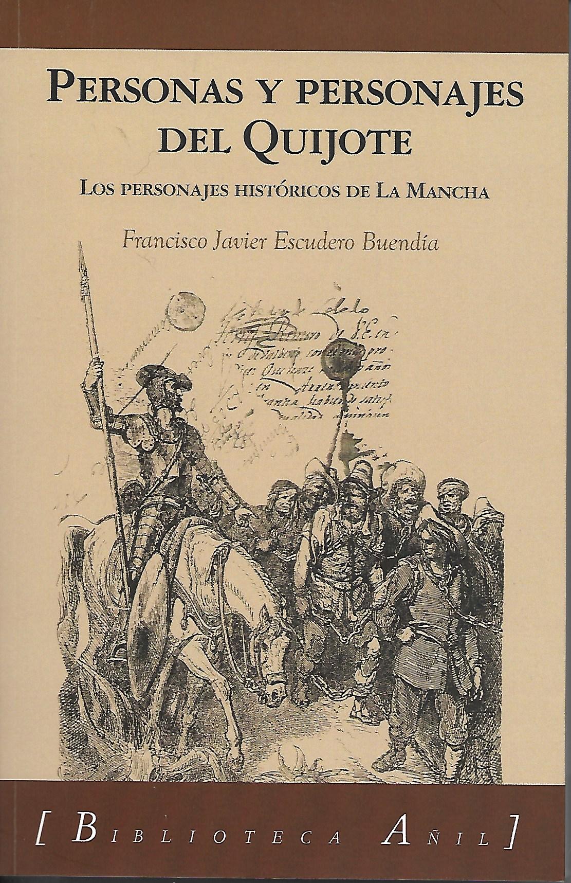 Los personajes históricos de La Mancha. Primer libro trilogía Personas y personajes del Quijote (Edicines Almund 2021)