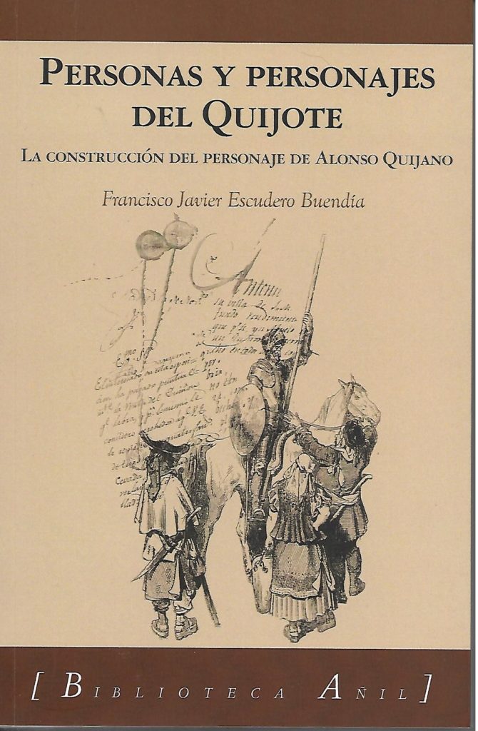 La construcción del personaje de Alonso Quijano. primer libro trilogía Personas y personajes del Quijote (Edicines Almund 2021)