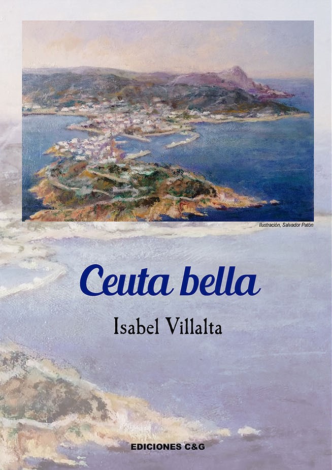 CEUTA BELLA (Ediciones C&G-2022)