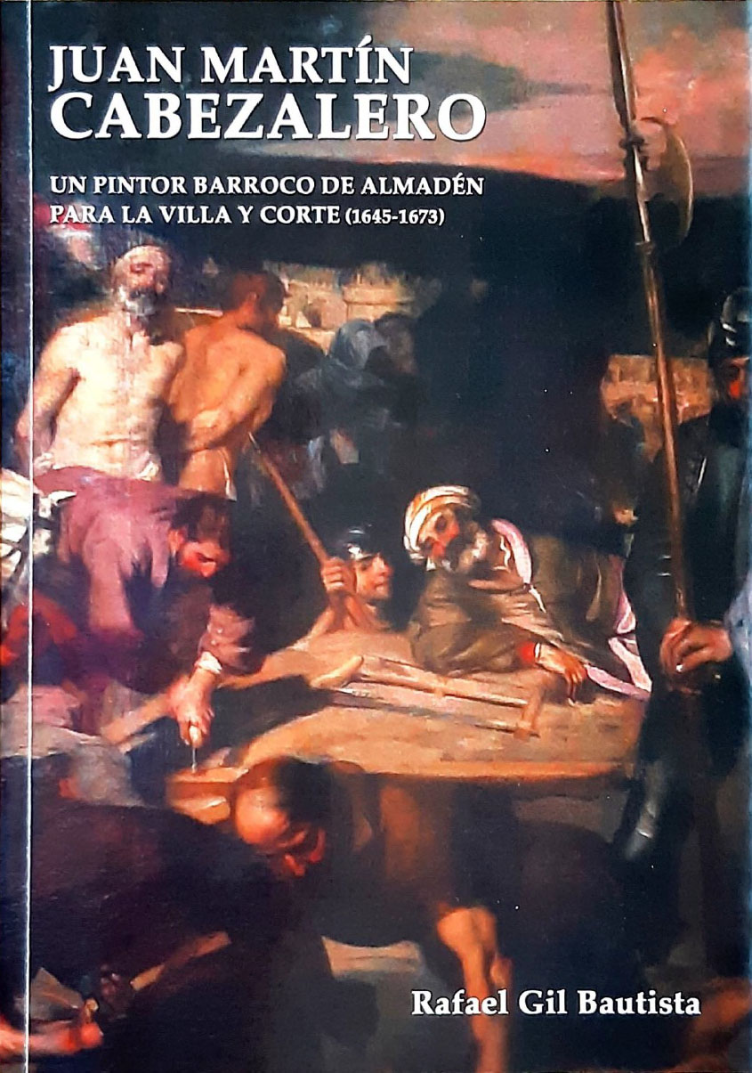 JUAN MARTIN CABEZALERO-1645-1673 (Ed. Puertollano-2018)