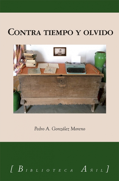 CONTRA TIEMPO Y OLVIDO (Biblioteca Añil-2022)