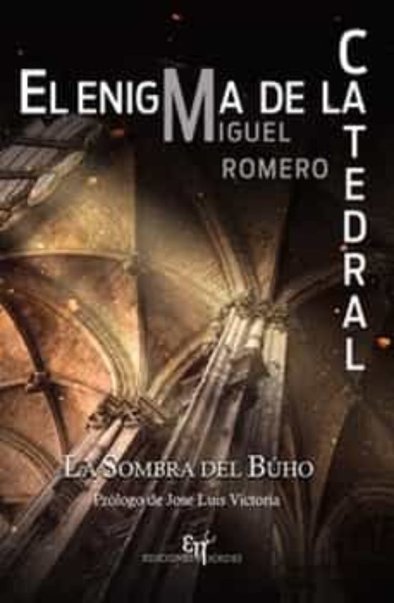 EL ENIGMA DE LA CATEDRAL – LA SOMBRA DEL BUHO (Editorial HADES -2022)