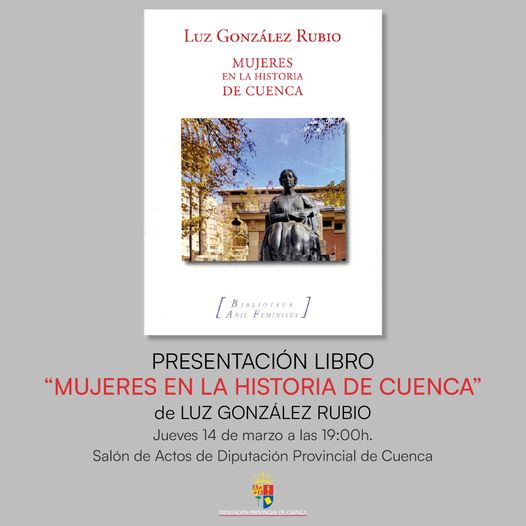 Luz González Runio, presenta su libro MUJERES EN LA HISTORIA DE CUENCA