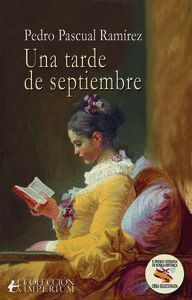 UNA TARDE DE SEPTIEMBRE (Edit. Adarve 2024)