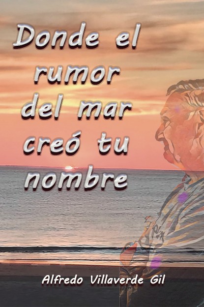 DONDE EL RUMOR DEL MAR CRÓ TU NOMBRE  (Llanura 2025)