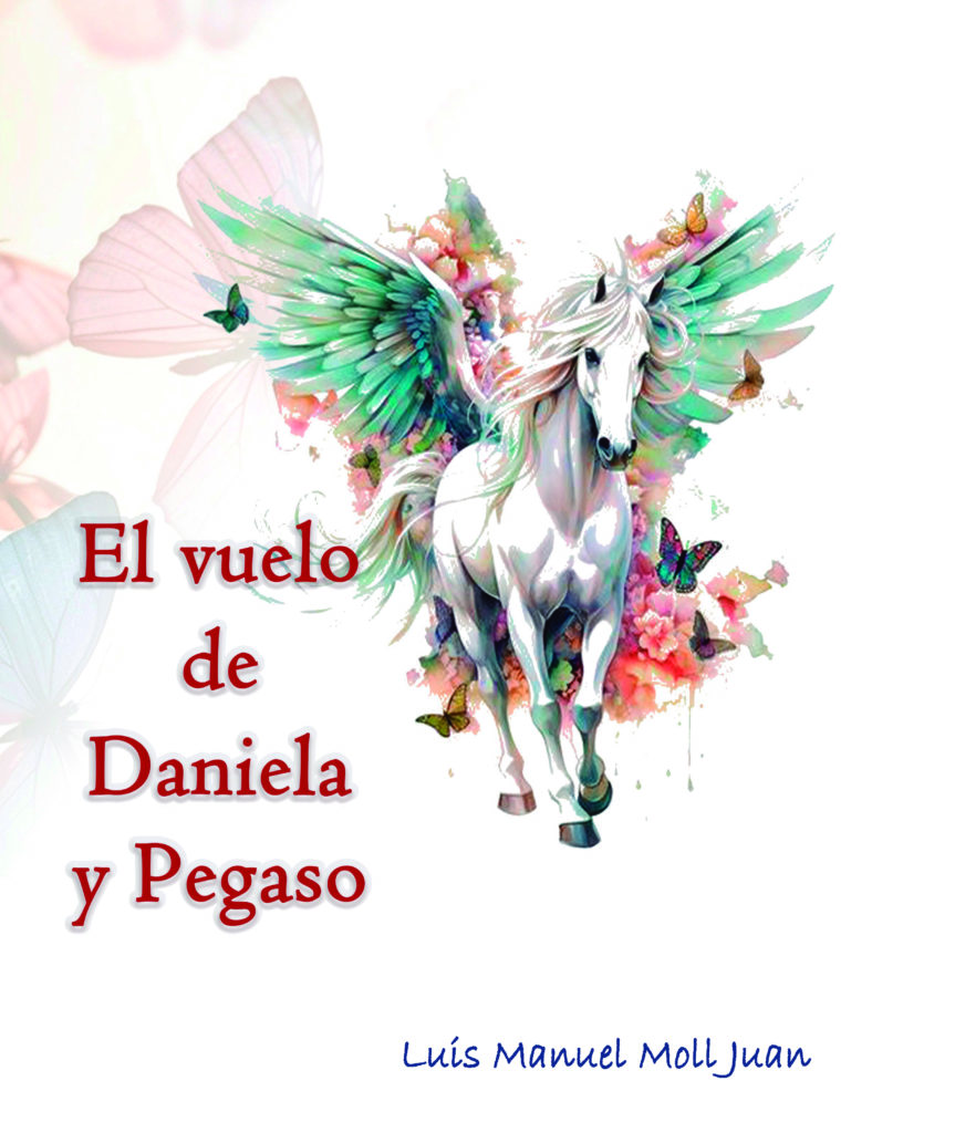 EL VUELO DE DANIELA Y PEGASO  (Mentidero Literario-2025)