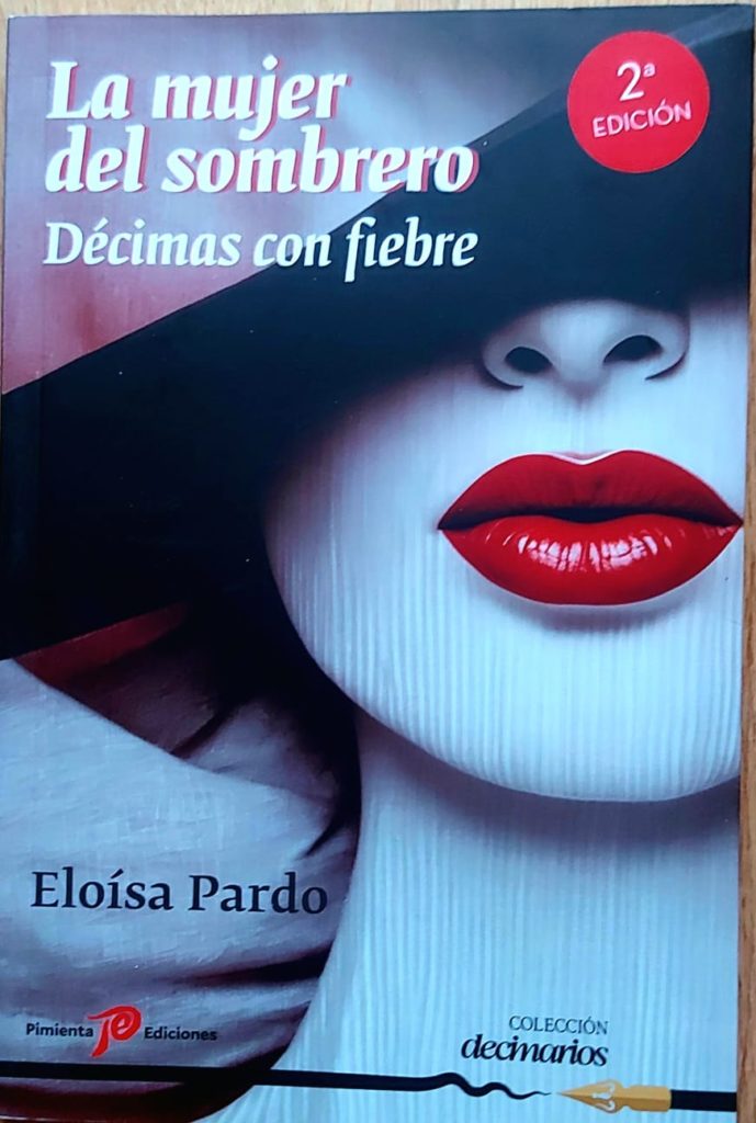 LA MUJER DEL SOMBRERO -DÉCIMAS CON FIEBRE (Ediciones Pimienta 2025)