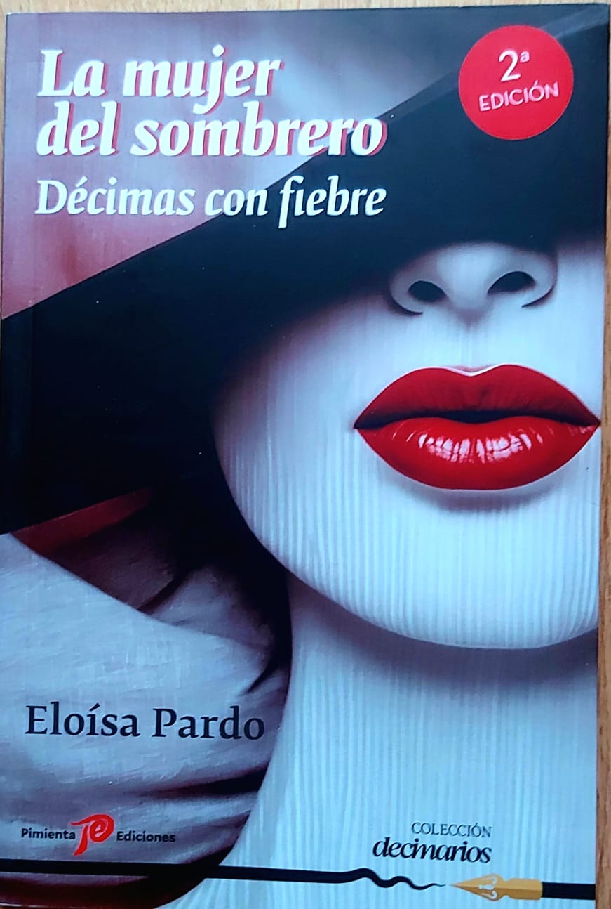 LA MUJER DEL SOMBRERO -DÉCIMAS CON FIEBRE (Ediciones Pimienta 2025)