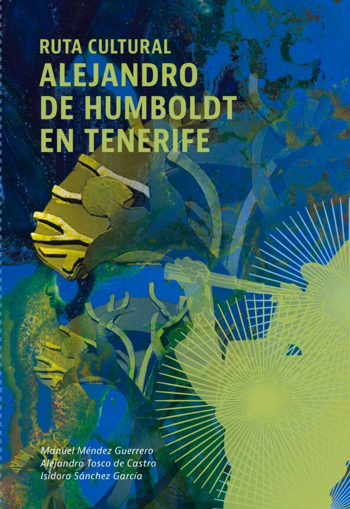 RUTA CULTURAL ALEJANDRO DE HUMBOLDT EN TENERIFE