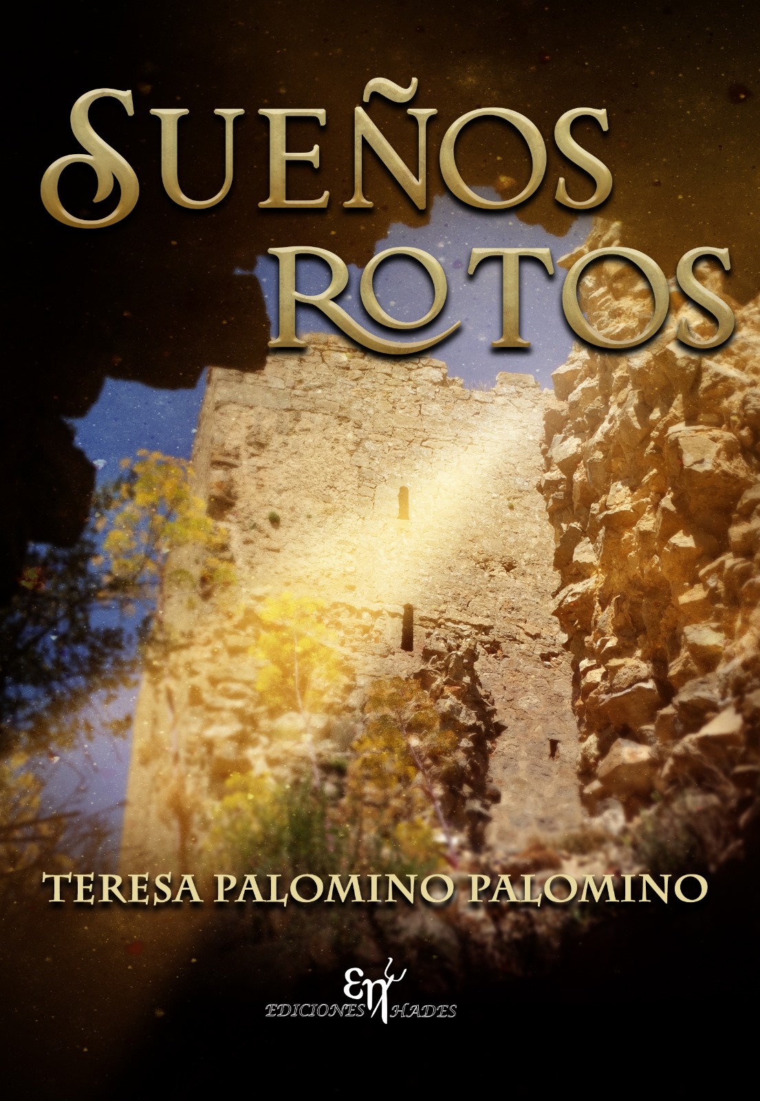 SUEÑOS ROTOS (Ed. Hades-2025)